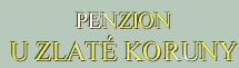 Penzion U Zlat� koruny